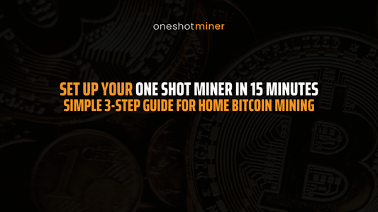 How to Set Up Your One Shot Miner in Under 15 Minutes (Step-by-Step)